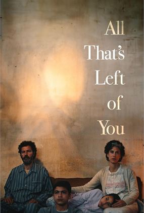 All That's Left of You